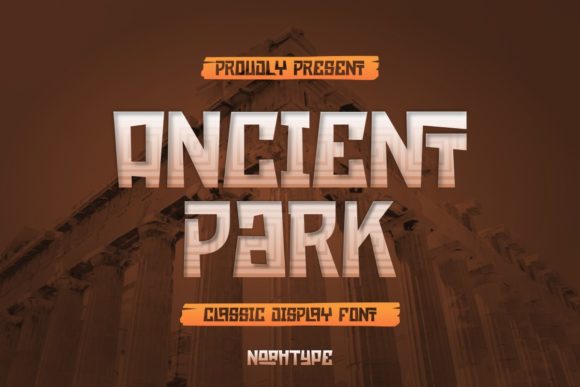 Ancient Park: A Display Font with a Playful Past