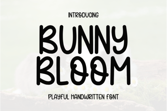 Bunny Bloom: The Handwritten Font That Brings Personality to Your Projects
