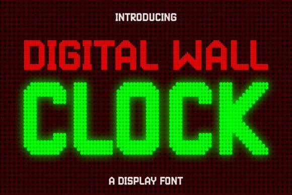 Digital Wall Clock: The Display Font That Glows with Sophistication
