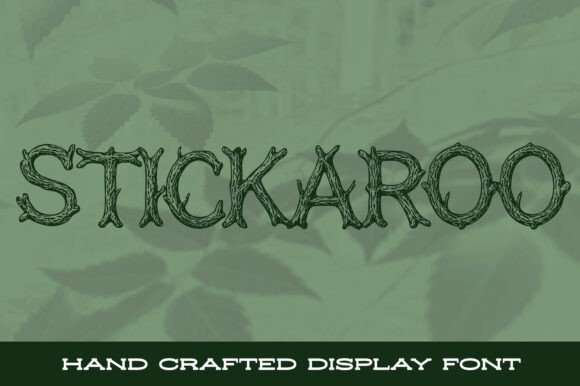 Stickaroo: The Hand-Crafted Font for Rustic Designs